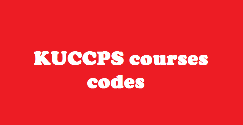 Kuccps courses codes