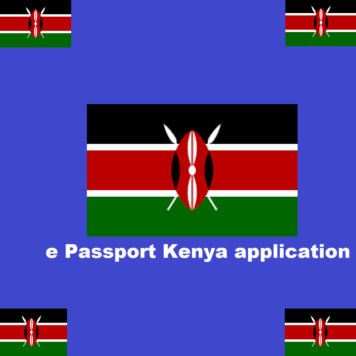 E Passport Application Kenya