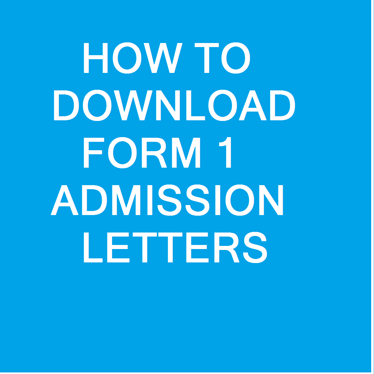 form one admission letters