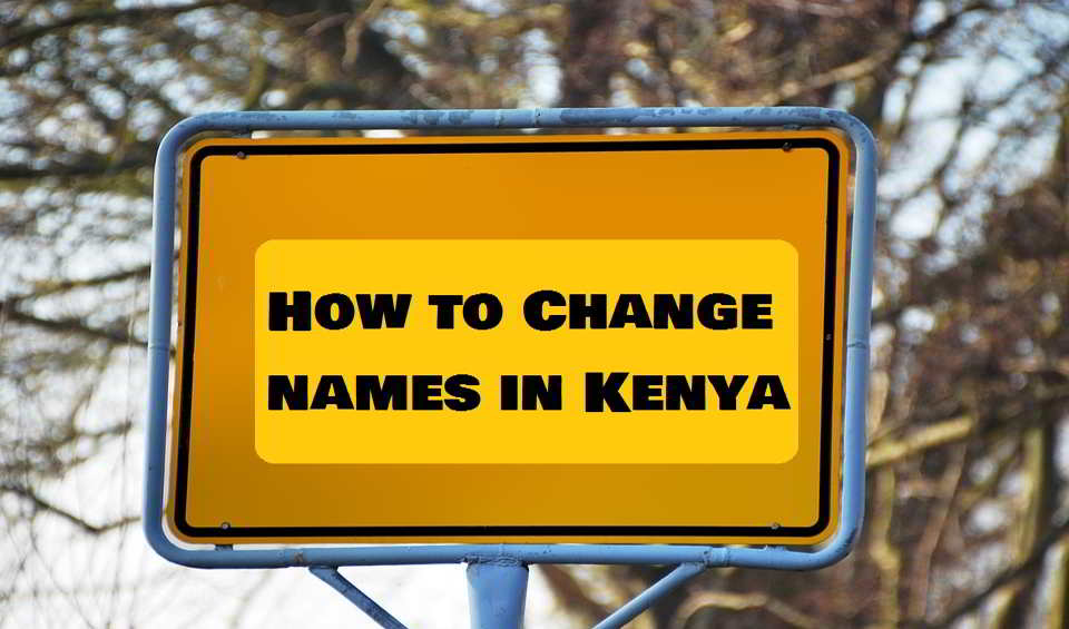How to change a child's name in Kenya