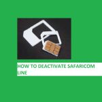 How to Deactivate Safaricom Line