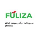 What Happens if I Opt Out Of Fuliza