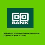 Charges for Sending Money from Mpesa to Cooperative Bank Account