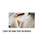 How Much Does DNA Test Cost in Kenya?