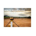 How to Become a Land Surveyor in Kenya