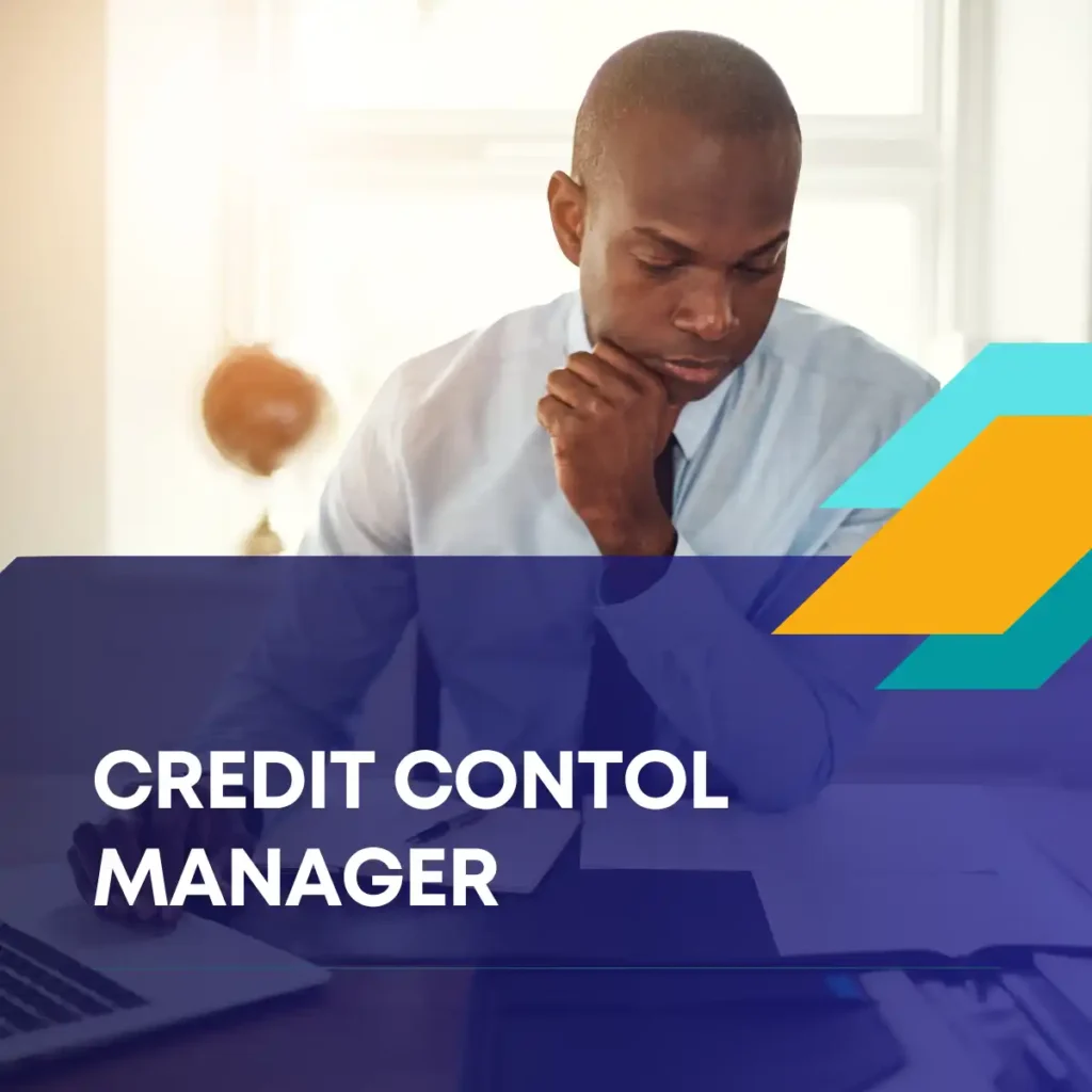 CREDIT CONTROL MANAGER VACANCY