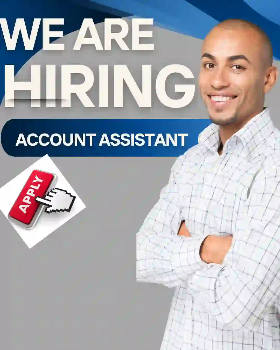Accounts Assistant Vacancy